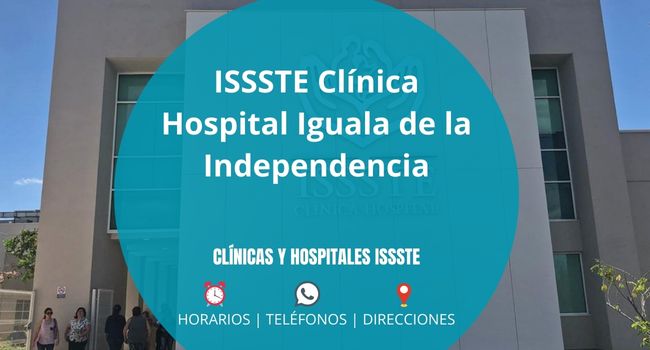 ISSSTE Clínica Hospital Iguala de la Independencia