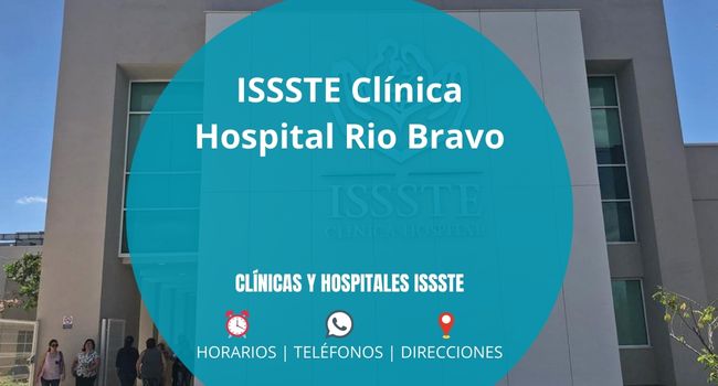 ISSSTE Clínica Hospital Rio Bravo