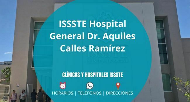 ISSSTE Hospital General Dr. Aquiles Calles Ramírez