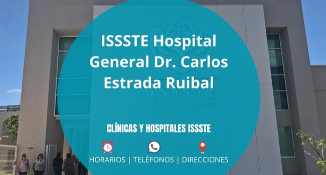 ISSSTE Hospital General Dr. Carlos Estrada Ruibal