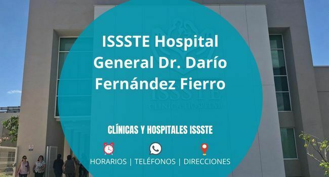 ISSSTE Hospital General Dr. Darío Fernández Fierro