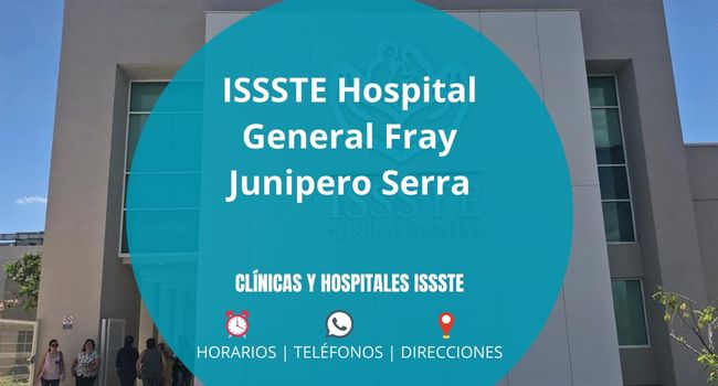 ISSSTE Hospital General Fray Junipero Serra