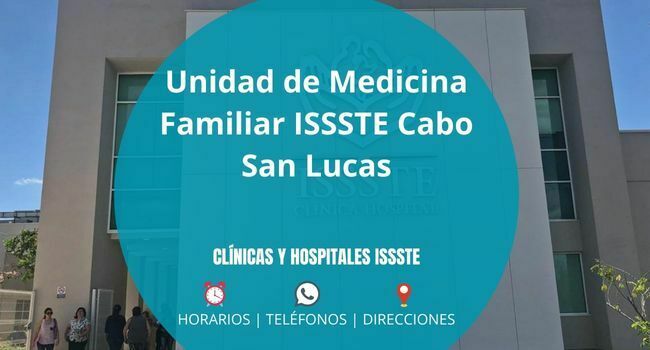 Unidad de Medicina Familiar ISSSTE Cabo San Lucas