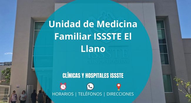 Unidad de Medicina Familiar ISSSTE El Llano