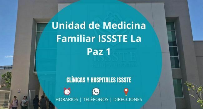 Unidad de Medicina Familiar ISSSTE La Paz 1