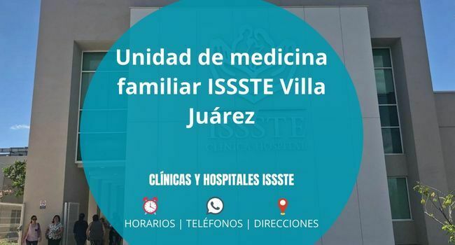 Unidad de medicina familiar ISSSTE Villa Juárez
