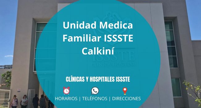Unidad Medica Familiar ISSSTE Calkiní